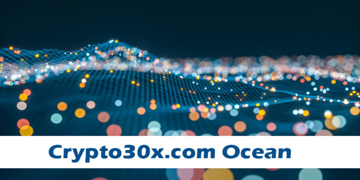 Crypto30x.com Ocean