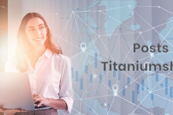 Posts Titaniumshare