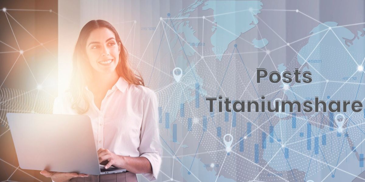 Posts Titaniumshare