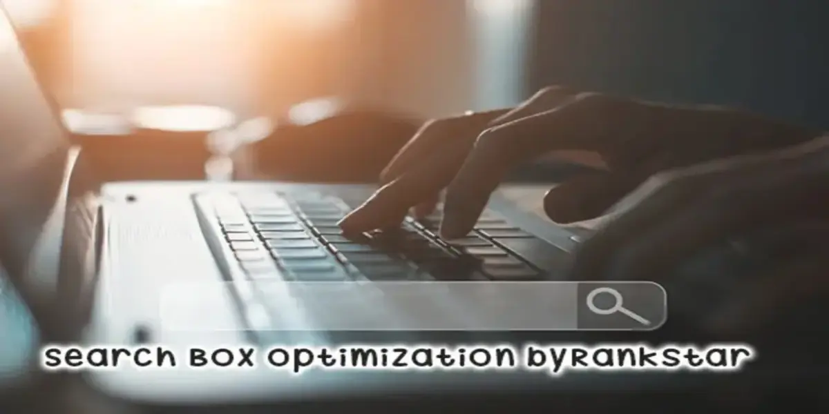 Search Box Optimization Byrankstar