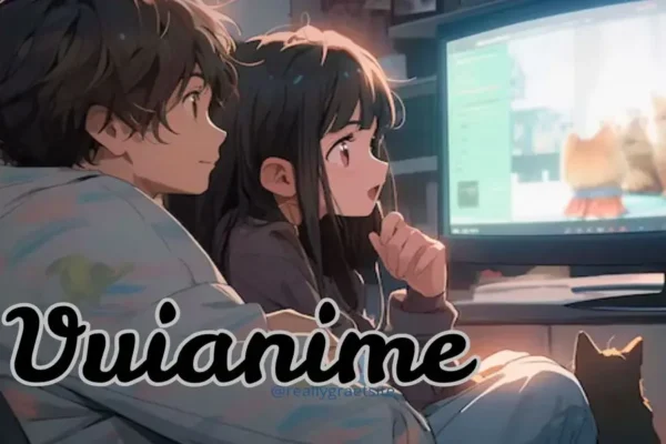 The Rise of Vuianime | A New Era in Anime Streaming Vuianime