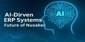 ai-driven-erp-systems-future-of-nusaker