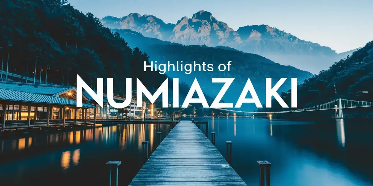 Highlights of Nummazaki